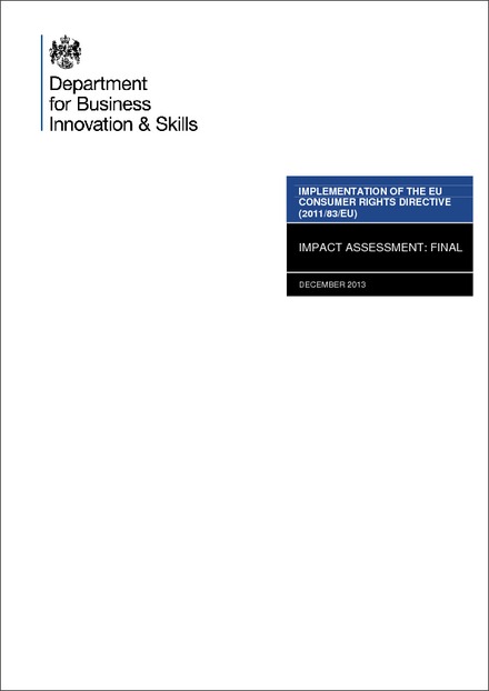 Impact Assessment to The Consumer Contracts (Information, Cancellation and Additional Charges) Regulations 2013